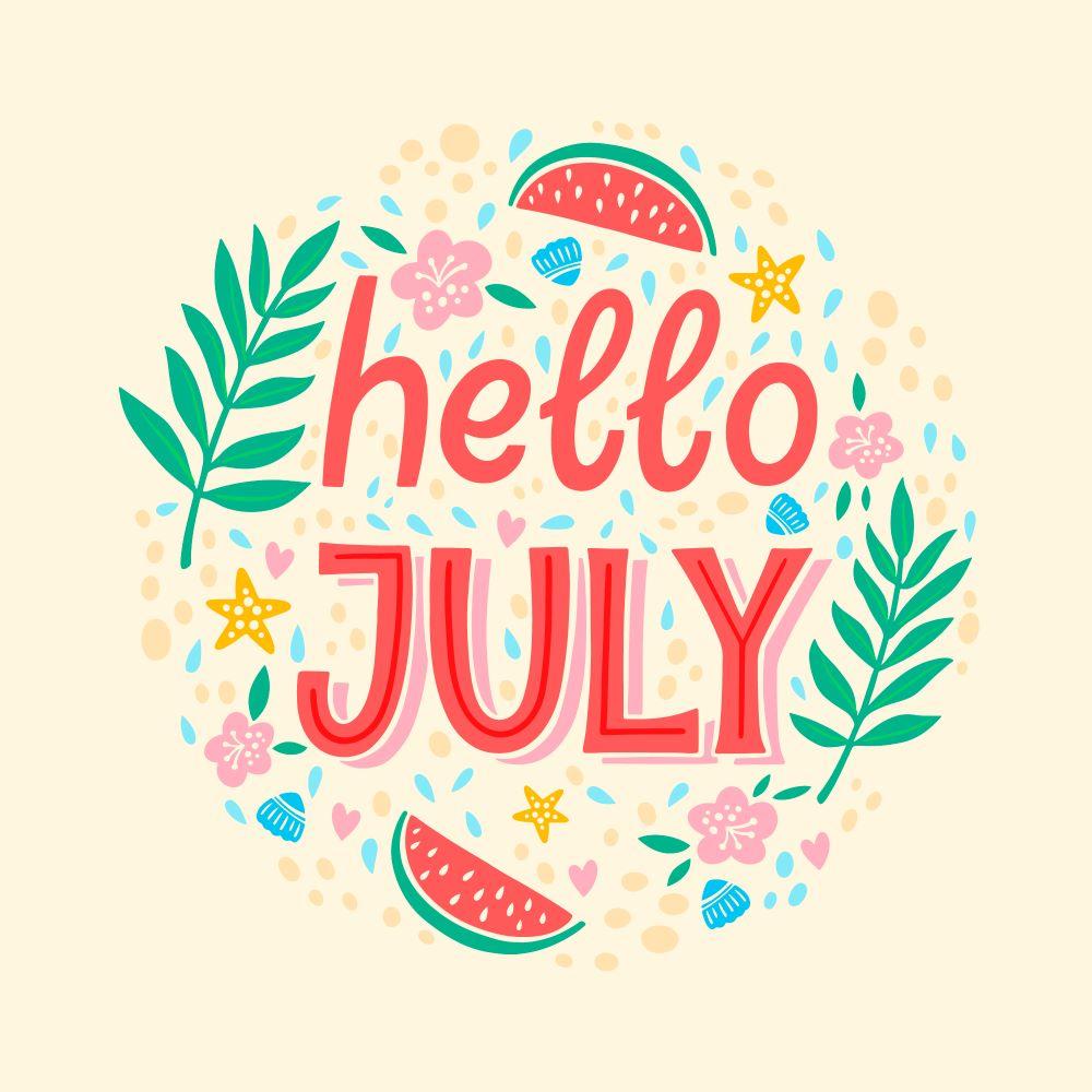 Hello july